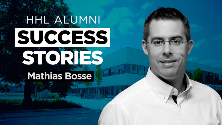 HHL Alumnus Mathias Bosse Success Story