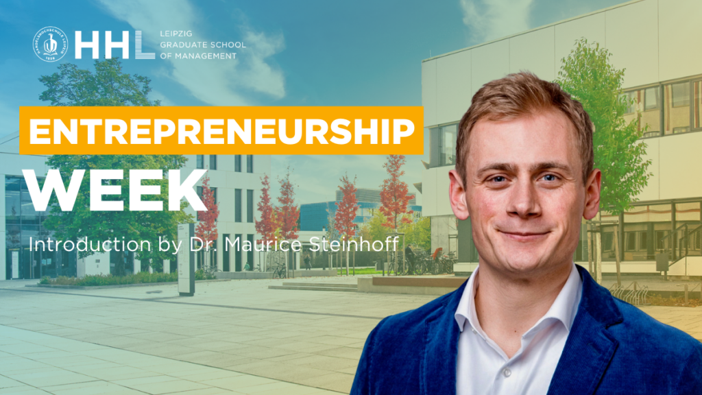 Thumbnail for the Video Entrepreneurship Week Introduction by Dr. Maurice Steinhoff